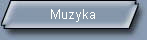 Muzyka
